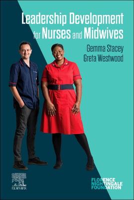 Cover of Leadership Development for Nurses and Midwives - E-Book