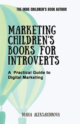 Cover of Marketing Children's Books for Introverts