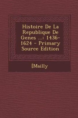 Cover of Histoire de La Republique de Genes ...