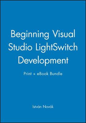 Book cover for Beginning Visual Studio Lightswitch Development Print + eBook Bundle