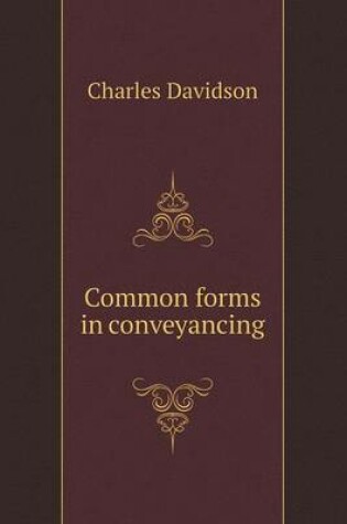 Cover of Common forms in conveyancing