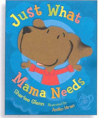 Book cover for Just What Mama Needs