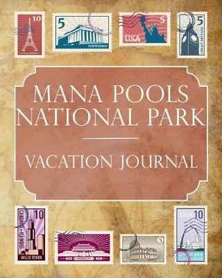 Book cover for Mana Pools National Park Vacation Journal