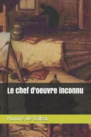 Cover of Le chef d'oeuvre inconnu - annote