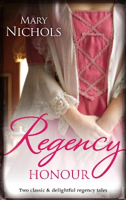 Book cover for Regency Honour/Sir Ashley's Mettlesome Match/The Captain's Kidnapped Beauty