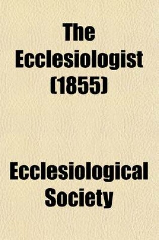 Cover of The Ecclesiologist (Volume 16)