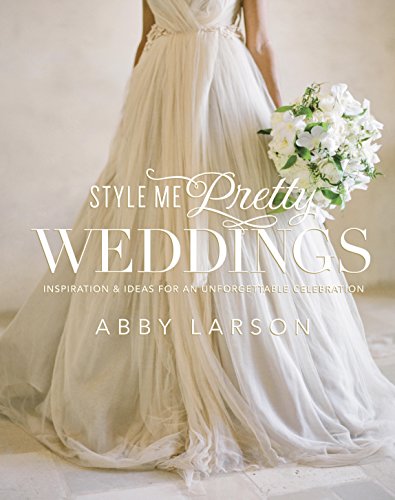 Book cover for Style Me Pretty Weddings