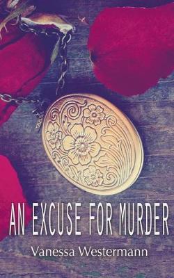 Book cover for An Excuse For Murder