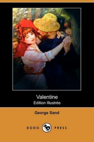 Cover of Valentine (Edition Illustree) (Dodo Press)