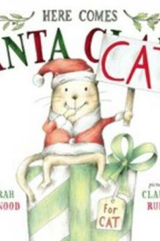Cover of Here Comes Santa Cat