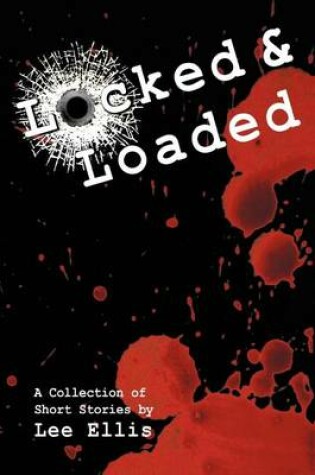 Cover of Locked & Loaded