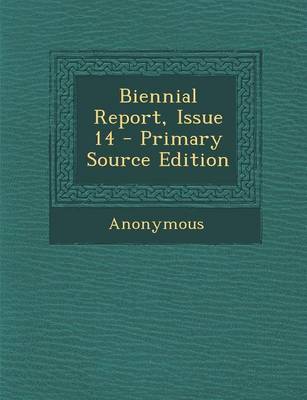 Book cover for Biennial Report, Issue 14