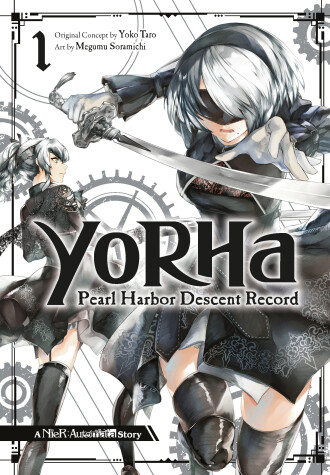 Book cover for YoRHa: Pearl Harbor Descent Record - A NieR:Automata Story 01