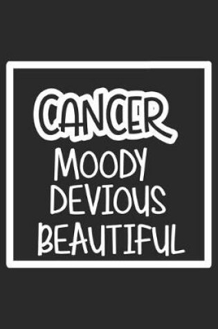 Cover of Cancer Moody Devious Beautiful