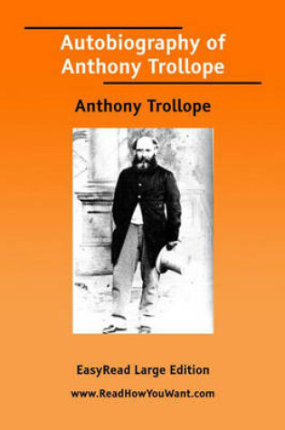 Cover of Autobiography of Anthony Trollope