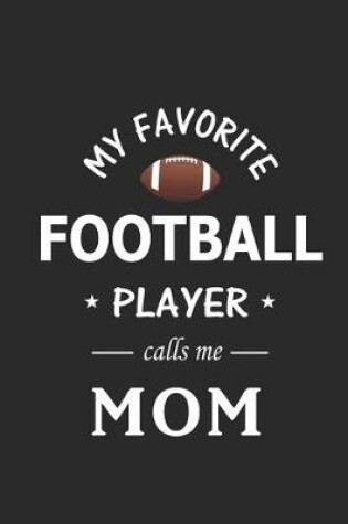 Cover of My Favorite Football Player calls me Mom