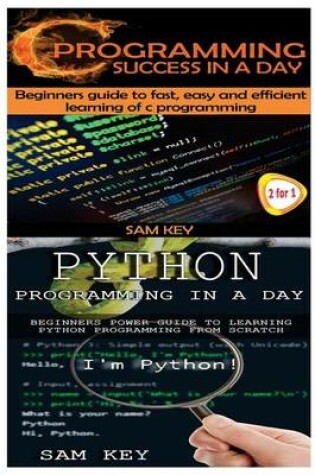 Cover of C Programming Success in a Day & C Programming Success in a Day