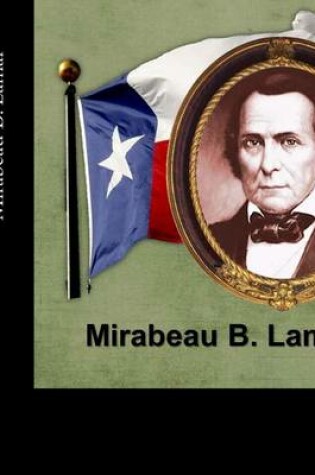Cover of Arnie Armadillo and the Texas Heroes - Mirabeau B. Lamar