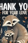 Book cover for Thank You For Your Love