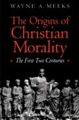 Cover of The Origins of Christian Morality