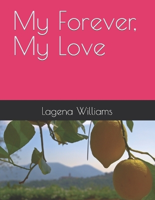 Book cover for My Forever, My Love