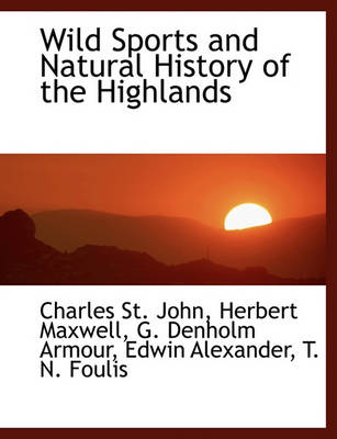 Book cover for Wild Sports and Natural History of the Highlands