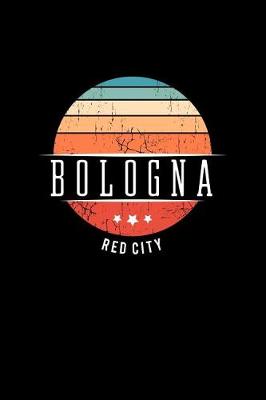 Book cover for Bologna Red City