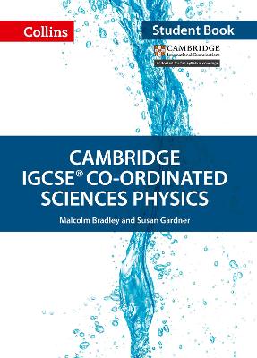 Book cover for Cambridge IGCSE™ Co-ordinated Sciences Physics Student's Book
