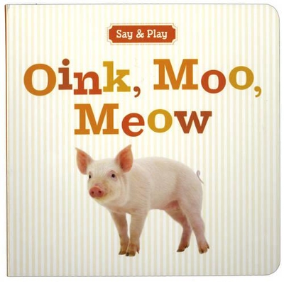 Book cover for Oink, Moo, Meow