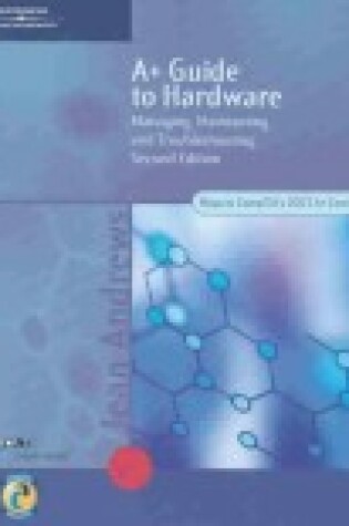 Cover of A+ Guide to Hardware