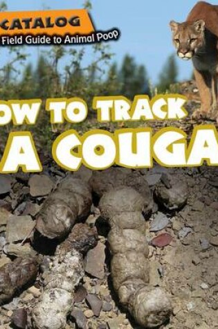 Cover of How to Track a Cougar