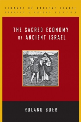 Cover of The Sacred Economy of Ancient Israel