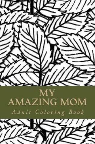 Cover of My Amazing Mom