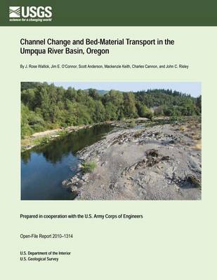 Book cover for Channel Change and Bed-Material Transport in the Umpqua River Basin, Oregon