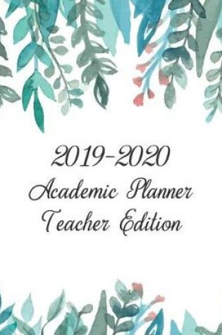 Cover of 2019-2020 Academic Planner Teacher Edition