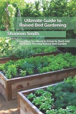 Book cover for Ultimate Guide to Raised Bed Gardening