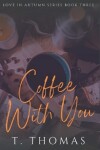 Book cover for Coffee With You