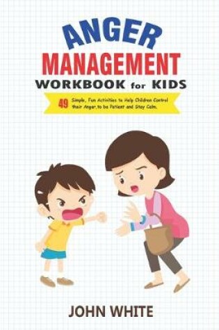 Cover of Anger Management Workbook for Kids