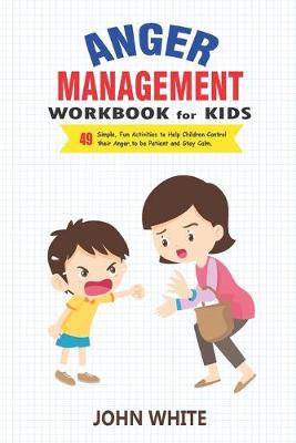 Book cover for Anger Management Workbook for Kids