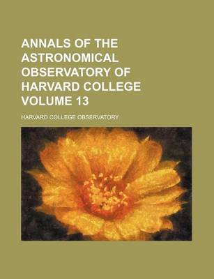 Book cover for Annals of the Astronomical Observatory of Harvard College Volume 13