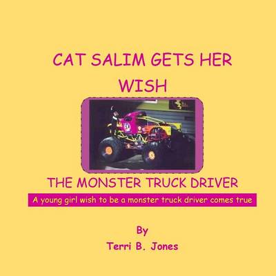 Book cover for Cat Salim Gets Her Wish The Monster Truck Driver