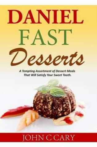 Cover of Daniel Fast Desserts