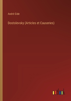 Book cover for Dosto�evsky (Articles et Causeries)