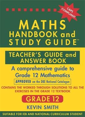 Book cover for Maths Handbook & Study Guide Grade 12: Teacher’s Guide and Answer Book