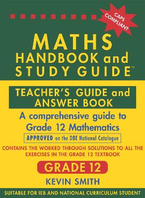 Book cover for Maths Handbook & Study Guide Grade 12: Teacher’s Guide and Answer Book