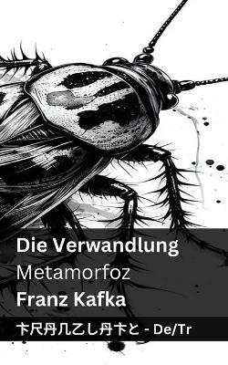 Book cover for Die Verwandlung / Metamorfoz