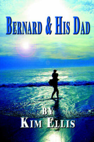 Cover of Bernard & His Dad