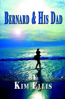 Book cover for Bernard & His Dad