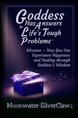 Cover of Goddess Has Answers to Life's Tough Problems