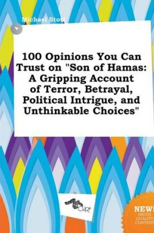 Cover of 100 Opinions You Can Trust on Son of Hamas